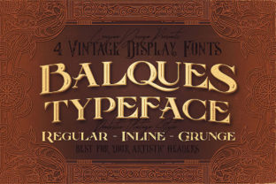 Balques Font Review: Vintage Display Type for Campaigns