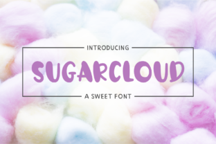 SugarCloud Font: Sweet Display Type for Adorable Crafts